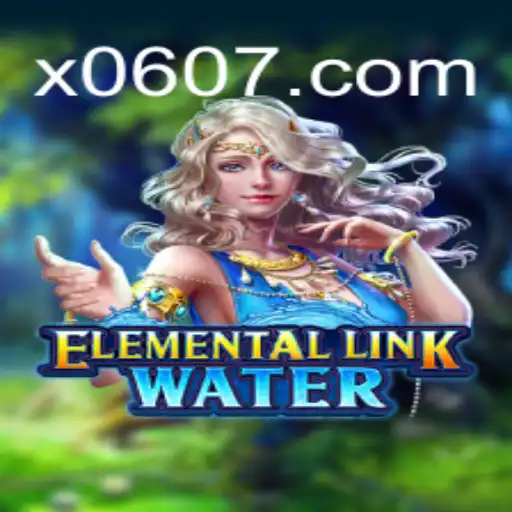 Descubra o Fascinante Mundo de ElementalLinkWater e Sua Conexão com X06.COM