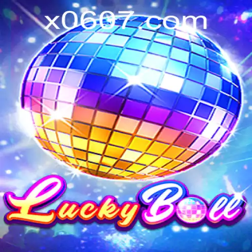 Descubra o Excitante Mundo de LuckyBall no X06.COM
