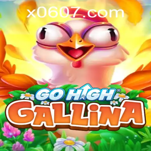 Descubra o Empolgante Mundo de GoHighGallina com X06.COM